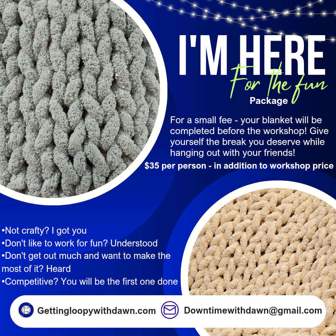 Workshop Add On - I'm here for the fun package | Getting Loopy with Dawn